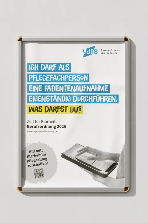 Referenzprojekt Vereinigung der Pflegenden in Bayern Kampagne zur Einführung einer Berufsordnung Mockup Stationsplakate